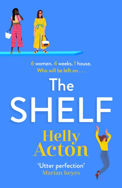 The Shelf : 'Utter PERFECTION' Marian Keyes, perfect for fans of 'Love is Blind' - 9781838773137