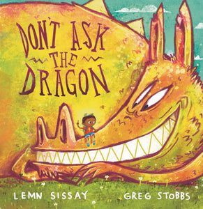 Don't Ask the Dragon - 9781838854003