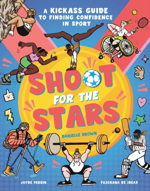 Shoot for the Stars - 9781838916657