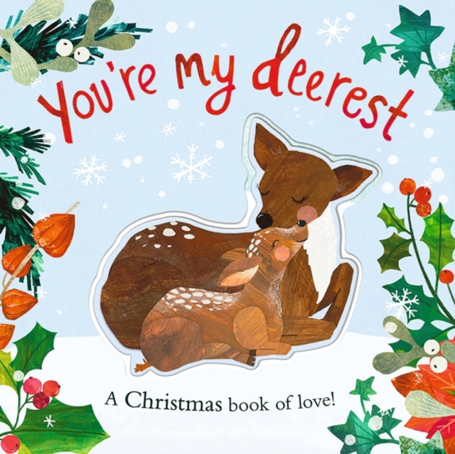 You're My Deerest - 9781838916763
