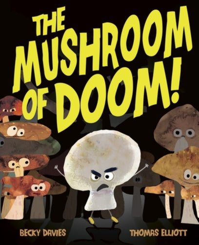 The Mushroom of Doom! - 9781838918385