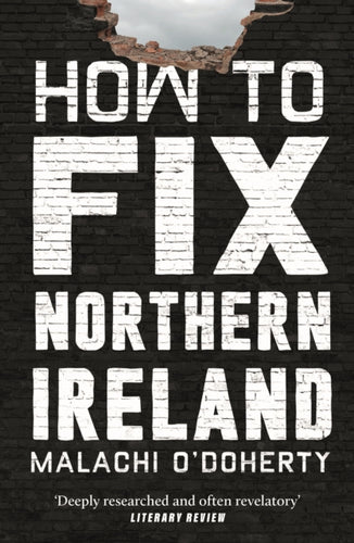 How to Fix Northern Ireland - 9781838958541