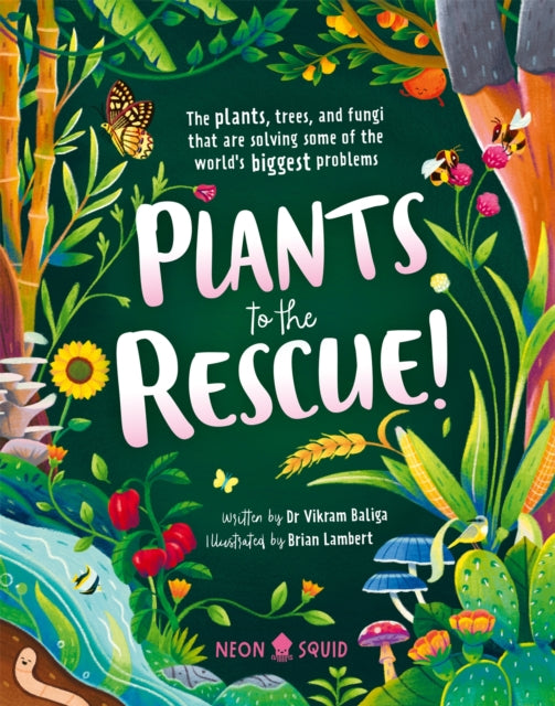 Plants To The Rescue - 9781838992996