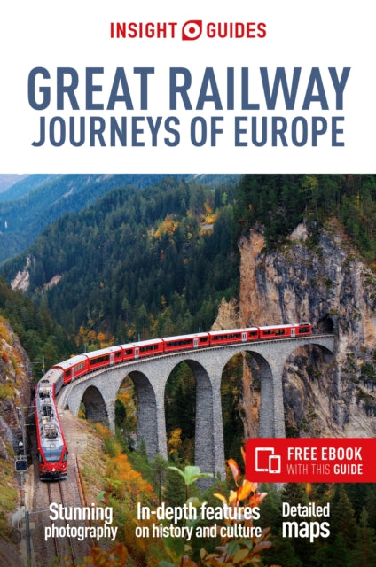 Insight Guides Great Railway Journeys of Europe: Travel Guide with eBook - 9781839053917