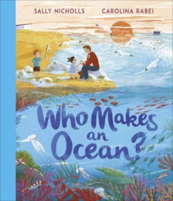 Who Makes an Ocean? - 9781839131301