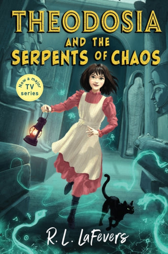 Theodosia and the Serpents of Chaos - 9781839132360
