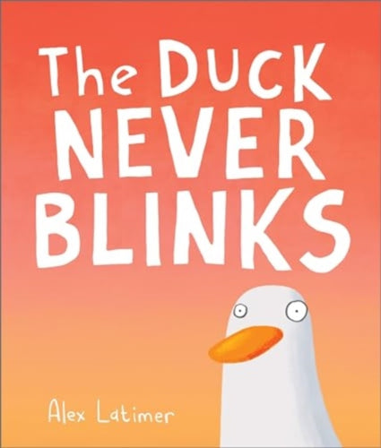 The Duck Never Blinks - 9781839132476