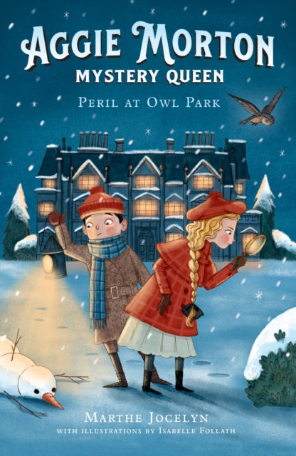 Aggie Morton, Mystery Queen: Peril at Owl Park - 9781839136085
