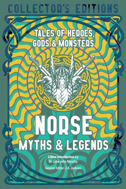 Norse Myths & Legends : Tales of Heroes, Gods & Monsters - 9781839648861