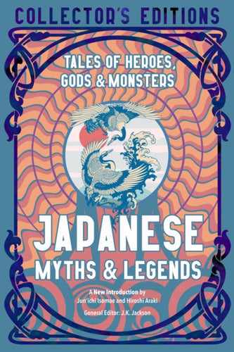 Japanese Myths & Legends : Tales of Heroes, Gods & Monsters - 9781839648892