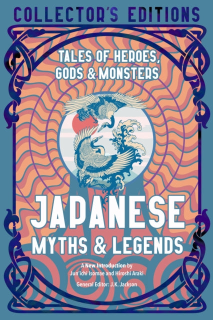 Japanese Myths & Legends : Tales of Heroes, Gods & Monsters - 9781839648892
