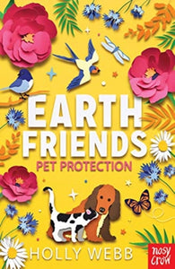 Earth Friends: Pet Protection - 9781839940231
