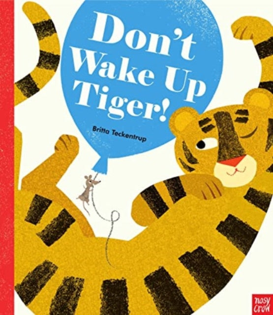 Don't Wake Up Tiger! - 9781839940408