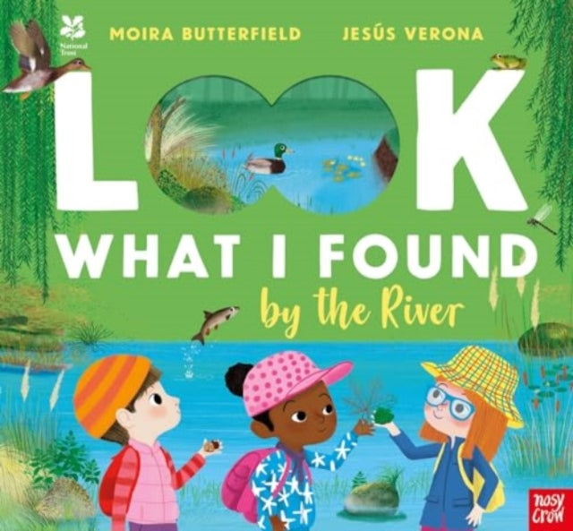 National Trust: Look What I Found by the River - 9781839940781