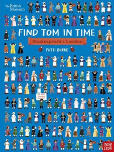 British Museum: Find Tom in Time: Shakespeare's London - 9781839945168