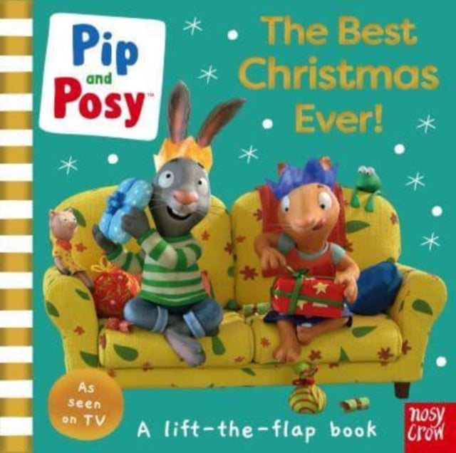 Pip and Posy: The Best Christmas Ever! - 9781839946660