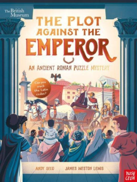 British Museum: The Plot Against the Emperor (An Ancient Roman Puzzle Mystery) - 9781839947087