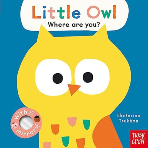 Baby Faces: Little Owl, Where Are You? - 9781839948442
