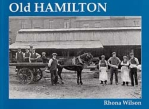 Old Hamilton - 9781840335774