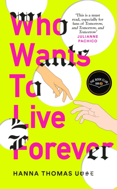 Who Wants to Live Forever : A BBC Radio 2 Book Club Pick - 9781840918458