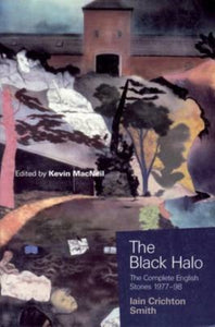 The Black Halo : The Complete English Stories 1977-98 - 9781841581712