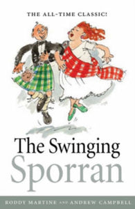 The Swinging Sporran : A Lighthearted Guide to the Basic Steps of Scottish Reels and Country Dances - 9781841584898