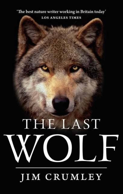 The Last Wolf - 9781841588476