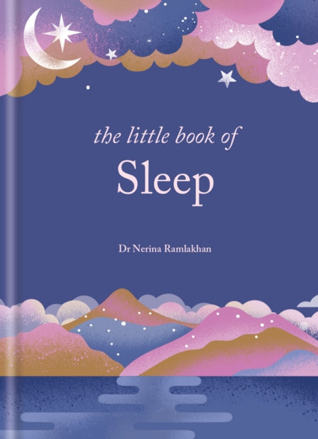 The Little Book of Sleep : The Art of Natural Sleep - 9781841815961
