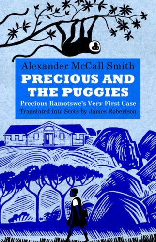 Precious and the Puggies : Precious Ramotswe's Very First Case - 9781845022808