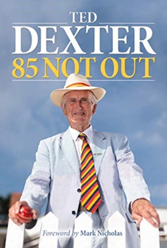 85 Not Out - 9781846893490
