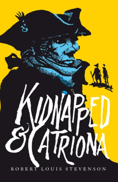 Kidnapped & Catriona - 9781846970337