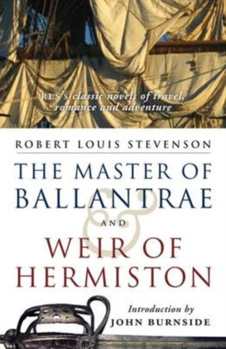 The Master of Ballantrae and Weir of Hermiston - 9781846970603