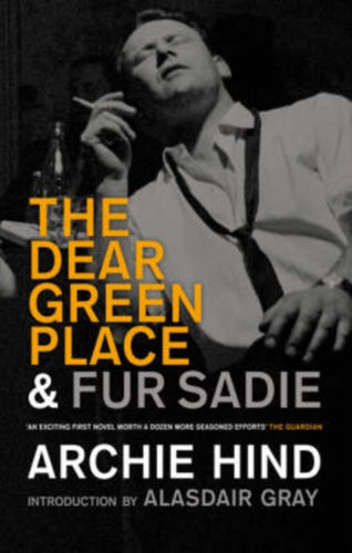 The Dear Green Place and Fur Sadie - 9781846970795