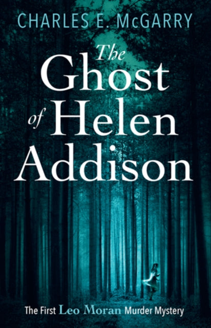 The Ghost of Helen Addison - 9781846973796