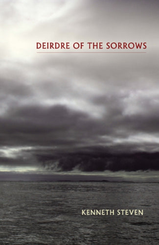 Deirdre of the Sorrows - 9781846973888