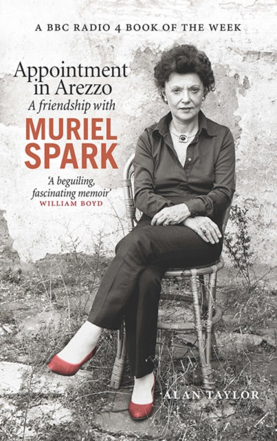 Appointment in Arezzo : A friendship with Muriel Spark - 9781846974670