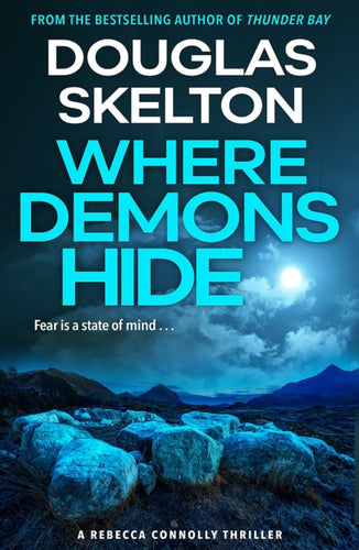 Where Demons Hide : A Rebecca Connolly Thriller - 9781846975981