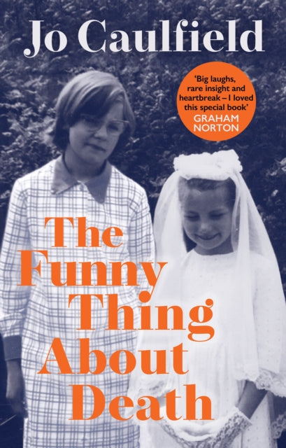 The Funny Thing About Death - 9781846976353