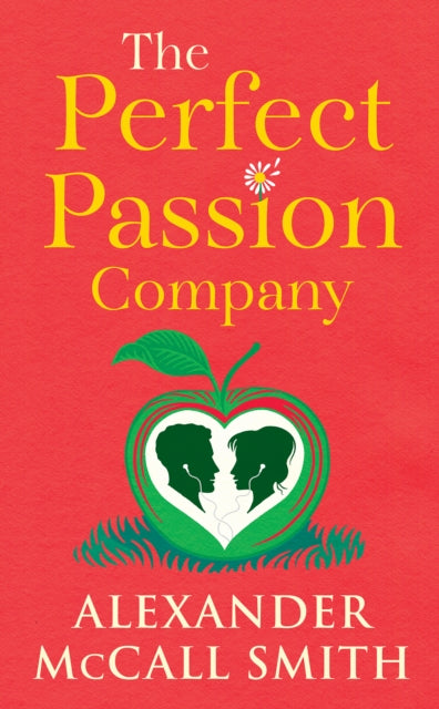 The Perfect Passion Company : The Perfect Passion Company Series (Book 1) - 9781846976599