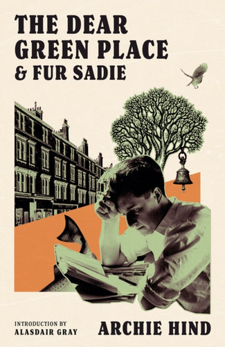 The Dear Green Place : and Fur Sadie - 9781846976865