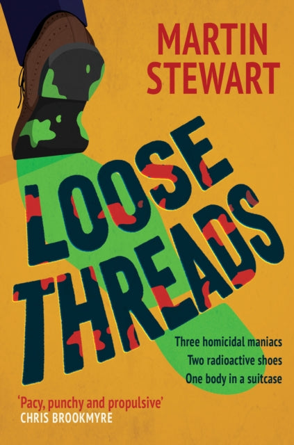 Loose Threads : the new laugh-out-loud crime novel from Martin Stewart - 9781846977275