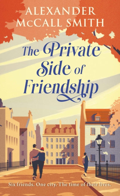 The Private Side of Friendship : A Standalone Novel - 9781846977299