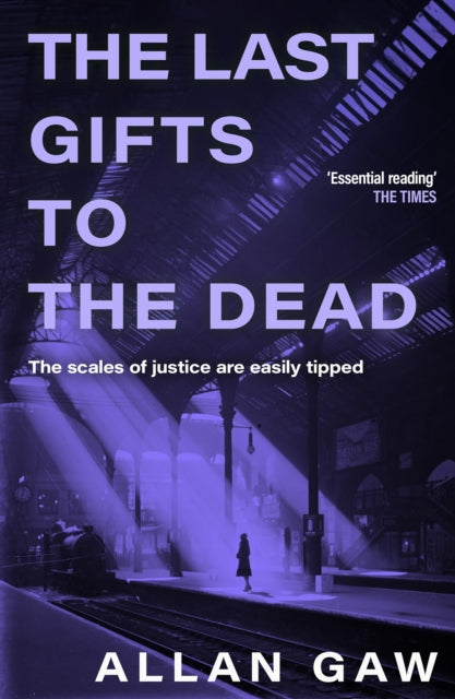The Last Gifts to the Dead : A Dr Jack Cuthbert Mystery - 9781846977480