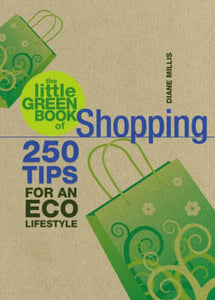 The Little Green Book of Shopping - 9781847320711