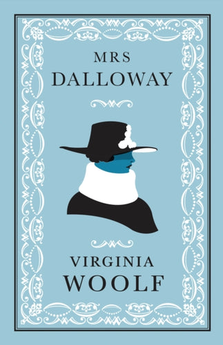 Mrs Dalloway : Annotated Edition - 9781847494009