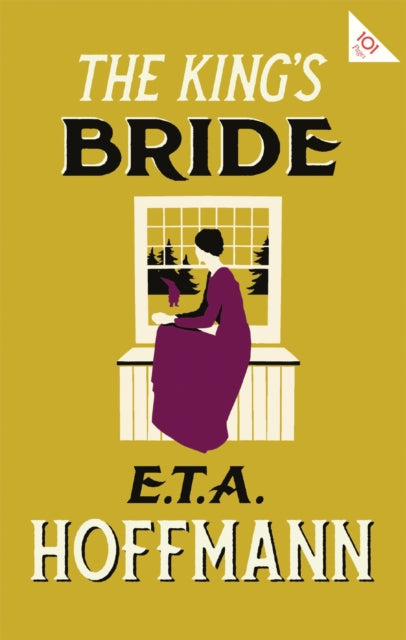 The King's Bride : Annotated Edition with an introduction by Paul Turner - 9781847499257