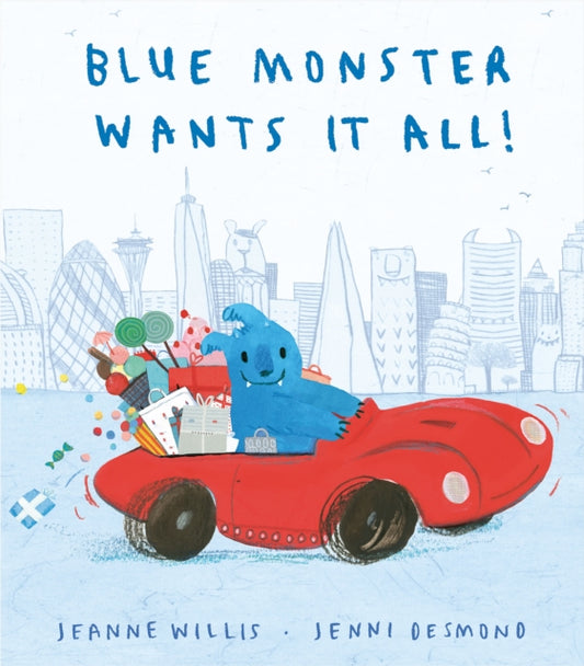 Blue Monster Wants It All! - 9781848698321