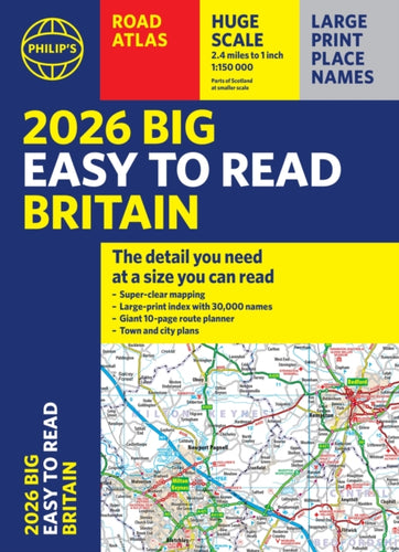 2026 Philip's Big Easy to Read Britain Road Atlas : A3 Paperback - 9781849077187
