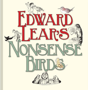 Edward Lear's Nonsense Birds - 9781851242610