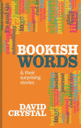 Bookish Words & their Surprising Stories - 9781851246519
